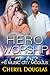 Hero Worship (Music City Moguls, #6)