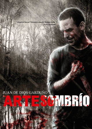 Portada de El arte sombrío, de Juan de Dios Garduño