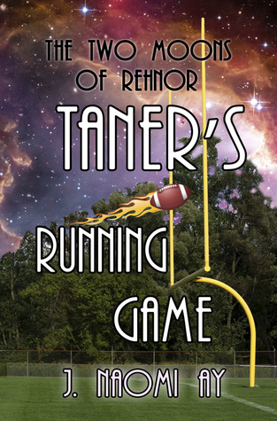 Taner's Running Game (The Two Moons of Rehnor: novella, 0.5)