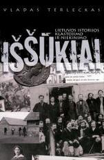 Lietuvos istorijos klastojimo ir niekinimo iššūkiai