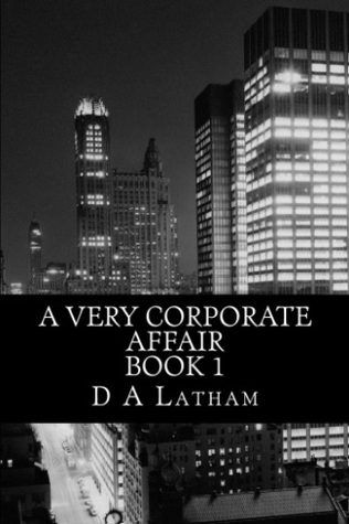 A Very Corporate Affair Book 1 (Corporate, #1)