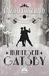 Muhteşem Gatsby by F. Scott Fitzgerald