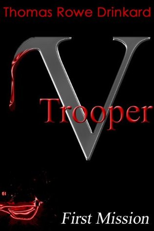 V Trooper - First Mission