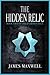 The Hidden Relic (Evermen Saga, #2)