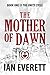 The Mother of Dawn