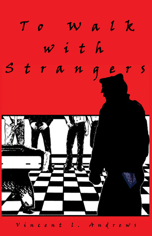 To Walk with Strangers