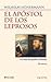 El Apóstol de los leprosos. La vida del Padre Damián by Wilhelm Hünermann