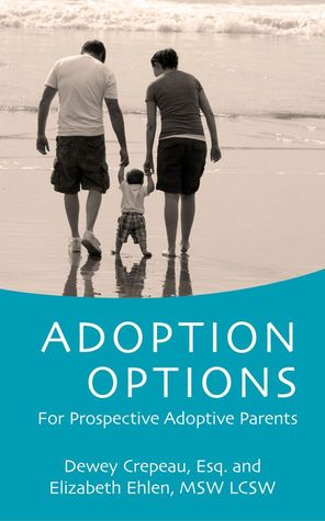 Adoption Options: For Prospective Adoptive Parents (Kindle Edition)