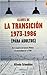 Claves de la transición 1973-1986 (para adultos)