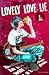 Lovely Love Lie, Tome 1 (Lovely Love Lie, #1)
