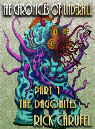 The Dagonites (The Chronicles of Underhill)