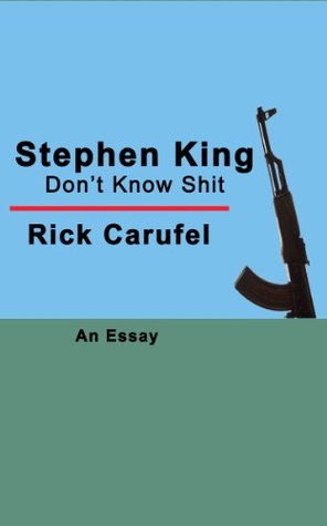 Stephen King Don't Know Shit (Kindle Edition)