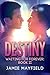 Destiny (Waiting for Foreve...