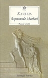 Aspettando i barbari. Poesie civili