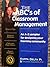 The ABC's of Classroom Management: An A-Z Sampler for Designing Your Learning Community