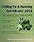 Setting Up & Running QuickBooks 2014 by Thomas E. Barich