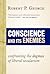Conscience and Its Enemies: Confronting the Dogmas of Liberal Secularism (American Ideals & Institutions) (Volume 1)