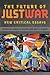The Future of Just War: New Critical Essays (Studies in Security and International Affairs)
