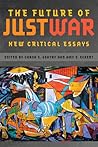 The Future of Just War: New Critical Essays (Studies in Security and International Affairs)