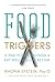 Food Triggers: End Your Cra...