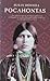 Pocahontas by Susan Donnell Pocahontas by Susan Donnell