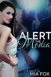 Alert the Media (Hollywood Hotties #1)