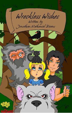 Wreckless Wishes (The Choas Gem Saga, #1)
