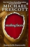 Stealing Faces by Michael Prescott