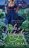 Stroke of Midnight by Olivia Drake Stroke of Midnight by Olivia Drake
