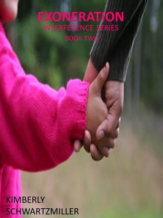 Exoneration (Interference, #2)