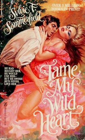 Tame My Wild Heart