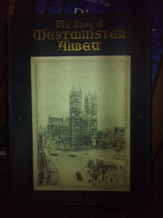 The Story of Westminster Abbey