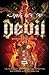 Playing with the Devil: The True Story of a Rock Band's Terrifying Encounters with the Dark Side