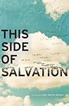 This Side of Salvation by Jeri Smith-Ready