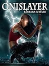 Onislayer by Barbara Schaer