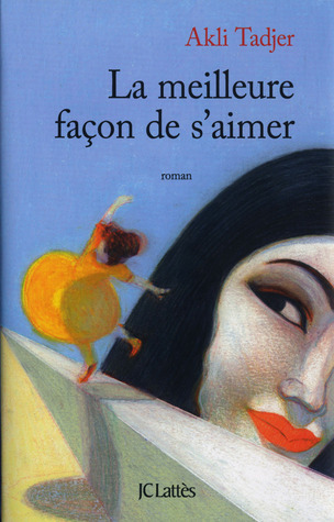 La Meilleure façon de s'aimer (Paperback)