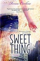 Sweet Thing (Sweet Thing, #1)