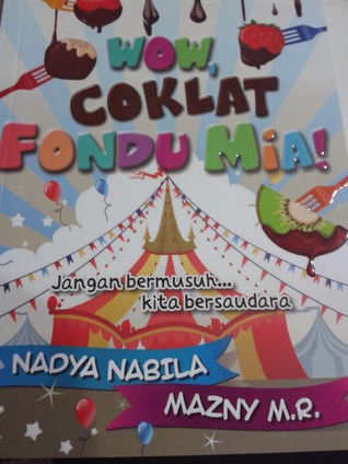 Wow, Coklat Fondu Mia!