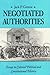 Negotiated Authorities: Essays in Colonial Political and Constitutional History