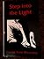 Step into the Light: Poems ...