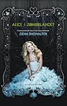 Alice i Zombielandet by Gena Showalter