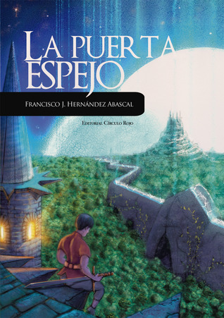 La Puerta Espejo (Crónicas de Afgrat, #1)