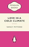 Love in a Cold Climate by Nancy Mitford