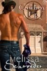 Cowboy Up by Melissa Schroeder Cowboy Up by Melissa Schroeder