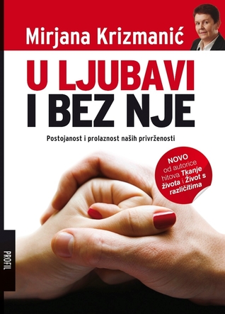 U ljubavi i bez nje