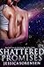 Shattered Promises (Shattered Promises, #1)