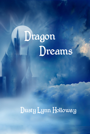 Dragon Dreams (The Chronicles of Shadow and Light, #1)