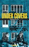 Under Covers by D.I. Monroe