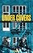 Under Covers (Handcuffed, #1)
