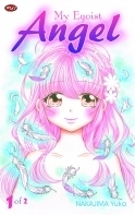 My Egoist Angel Vol. 1 (Paperback)